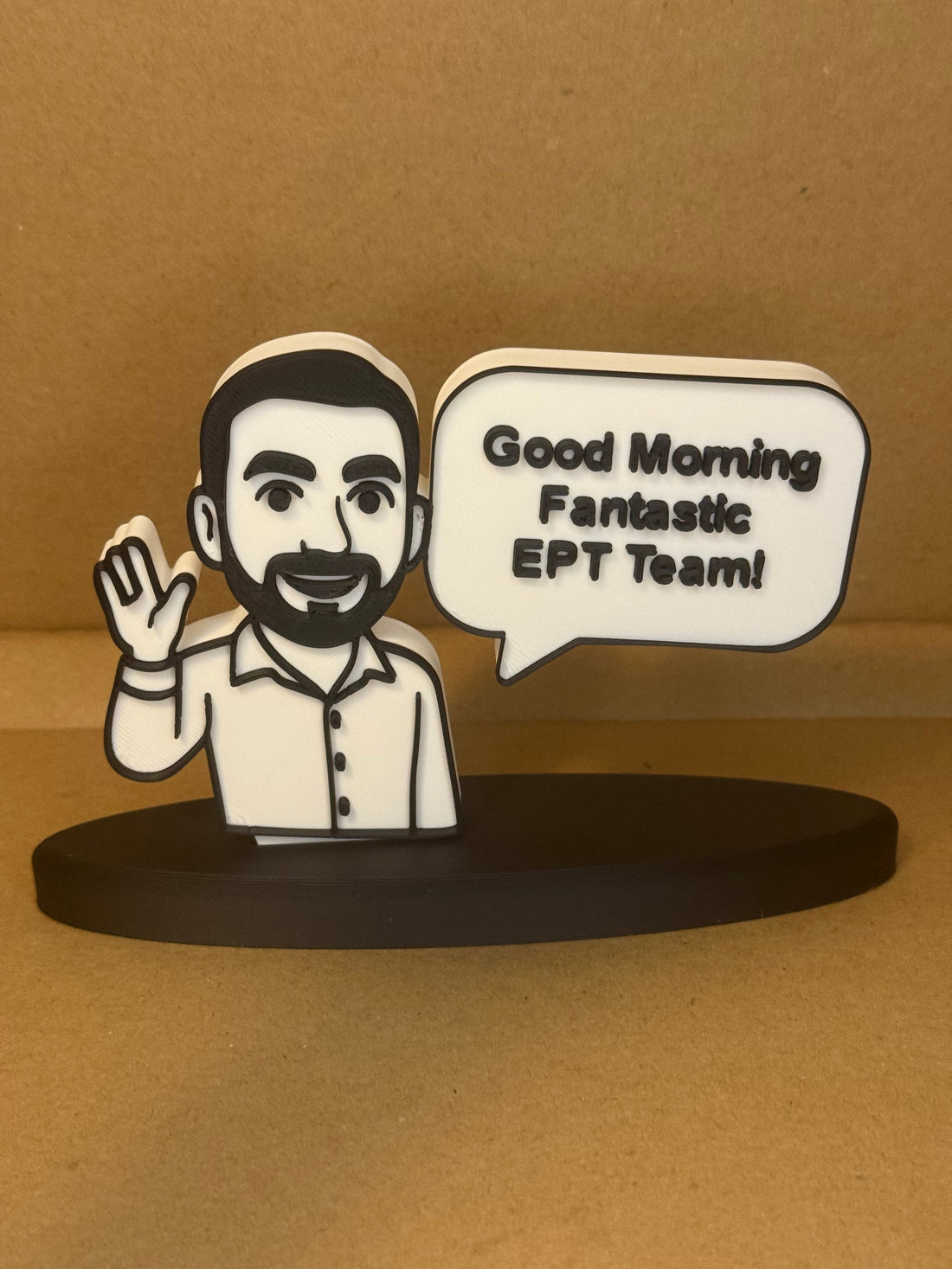 The "Good Morning Fantastic EPT Team" Custom Figure